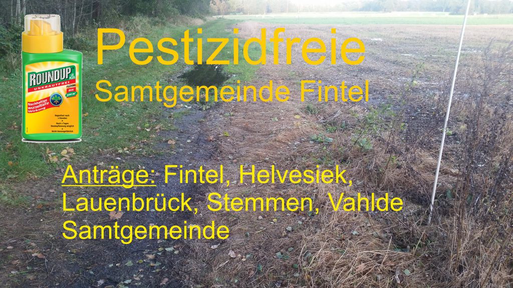 Antrag – für pestizidfreie Gemeinden in der SG Fintel